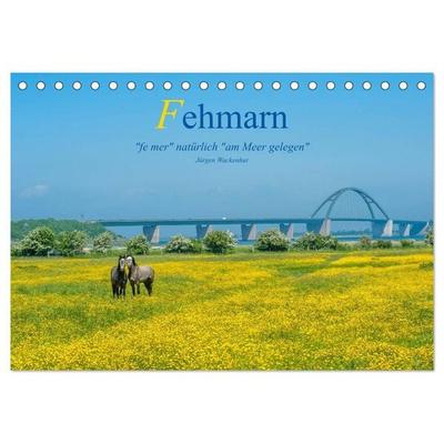Fehmarn - 'fe mer' natürlich 'am Meer gelegen' (Tischkalender 2027 DIN A5 quer), CALVENDO Monatskalender