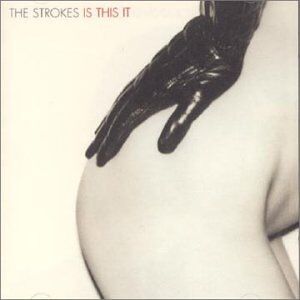 the Strokes - THE STROKES / IS THIS IT - Preis vom 11.10.2026 03:10:56 h