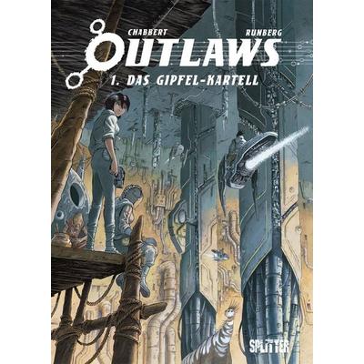Outlaws. Band 1, Gebundene Ausgabe von Sylvain Runberg, Splitter-Verlag, 978-3-9872109-3-8