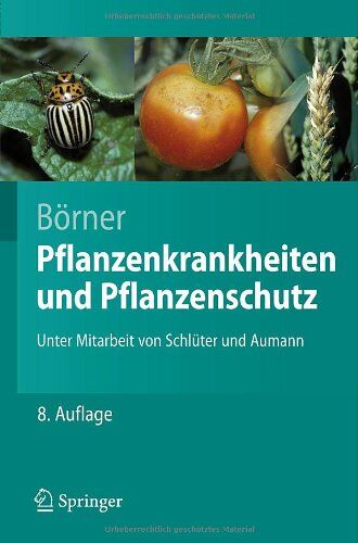 Horst Börner - Pflanzenkrankheiten und Pflanzenschutz (Springer-Lehrbuch) (German Edition) - Preis vom 18.10.2026 19:22:15 h