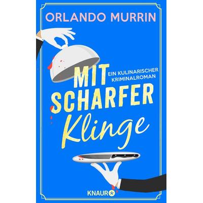 Mit scharfer Klinge, Taschenbuch von Orlando Murrin, Knaur Taschenbuch, 978-3-426-44705-5
