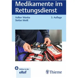 Medikamente im Rettungsdienst, Fachbücher von Stefan Weiss, Volker Wanka