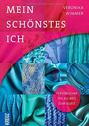 Veronika Wimmer - Mein schönstes Ich: Persönlicher Stil als Weg zum Selbst - Preis vom 13.10.2026 19:28:25 h