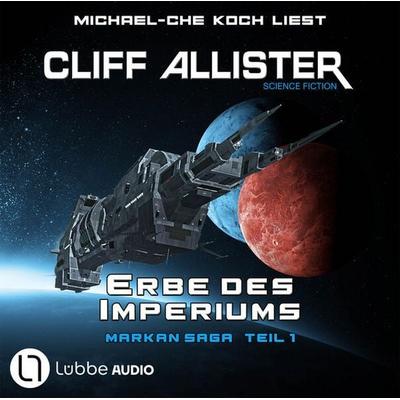 Erbe des Imperiums - Markan-Saga, Teil 1 - Cliff Allister, Audio, 9783754011393