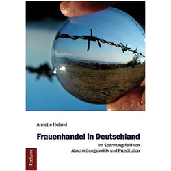 Frauenhandel in Deutschland, Fachbücher von Annette Huland