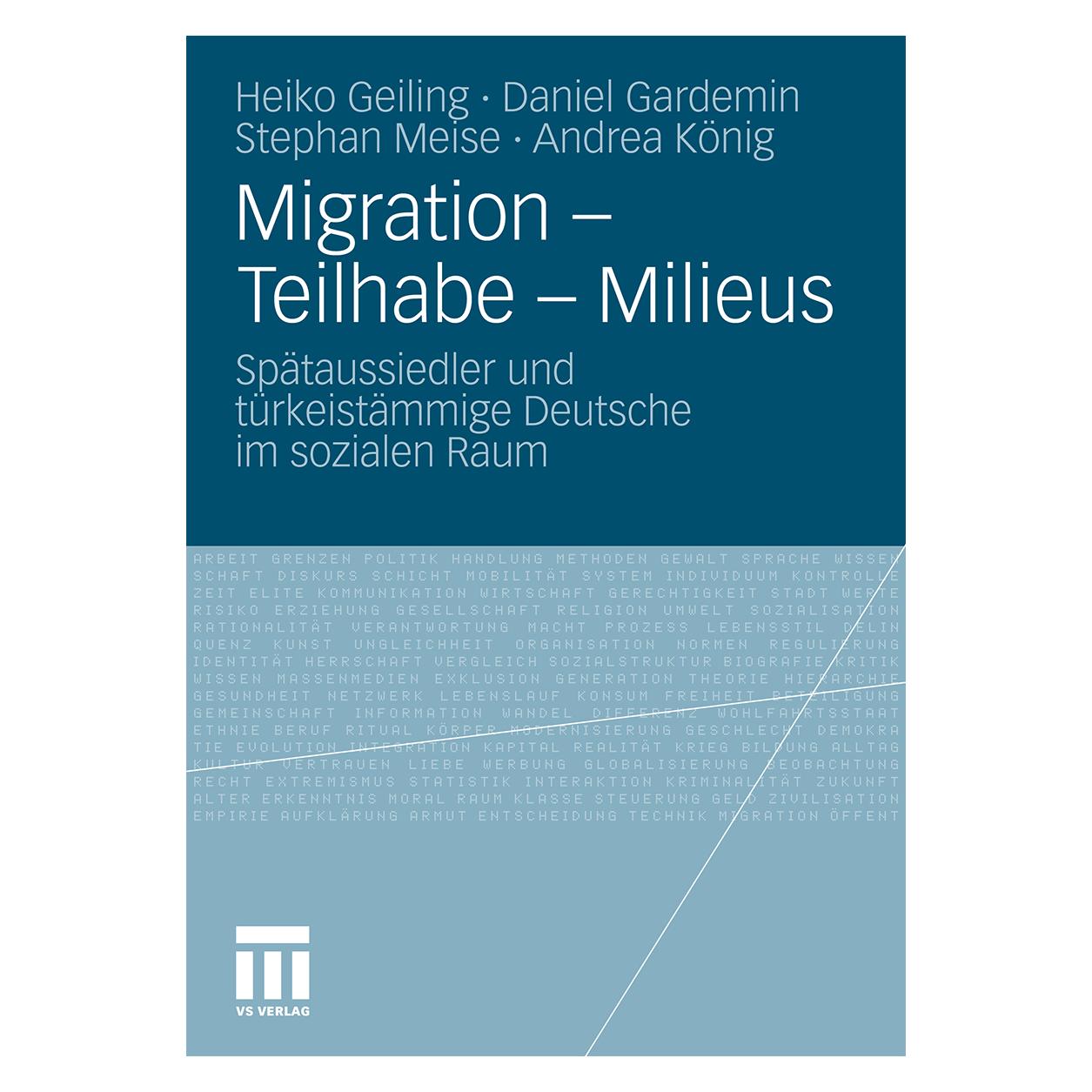 VS Migration - Teilhabe - Milieus (Deutsch, Softcover, Andrea König, Daniel Gardemin, Heiko Geiling, Stephan u a Meise) (35139163)