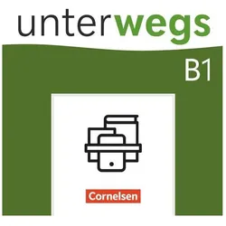 Unterwegs - Deutsch für Alltag, Uni und Beruf - Allgemeine Ausgabe - B1: Gesamtband, Sprachbücher von Verena Paar-Grünbichler, Matthias Scheliga, Anne Raetz, Naomi Shafer, Kristina Hageneder