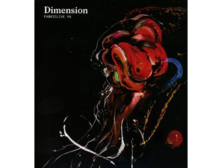 Various Artists - Fabriclive 98 Dimension