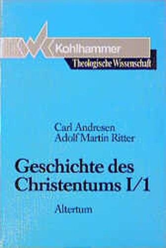 Carl Andresen - Theologische Wissenschaft, Bd.6/1, Geschichte des Christentums (Theologische Wissenschaft / Sammelwerk für Studium und Beruf) - Preis vom 09.10.2026 07:28:09 h
