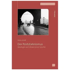 Der Poststalinismus, Fachbücher von Pavel Kolář