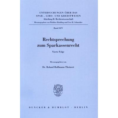 Rechtsprechung zum Sparkassenrecht., Taschenbuch von , Duncker & Humblot, 978-3-428-10240-2