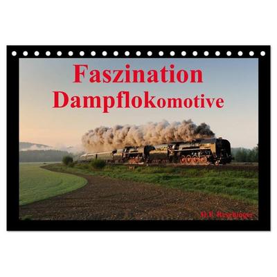Faszination Dampflokomotive (Tischkalender 2027 DIN A5 quer), CALVENDO Monatskalender