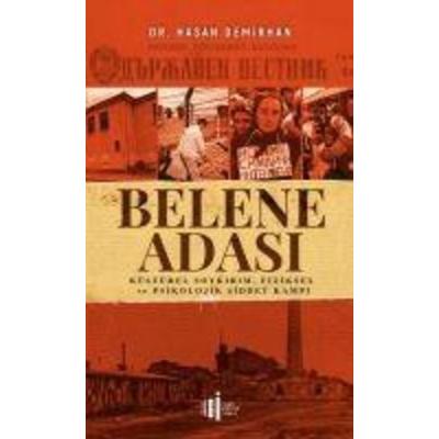 Belene Adasi, Taschenbuch von Hasan Demirhan, Ilgi Kültür Sanat Yayincilik
