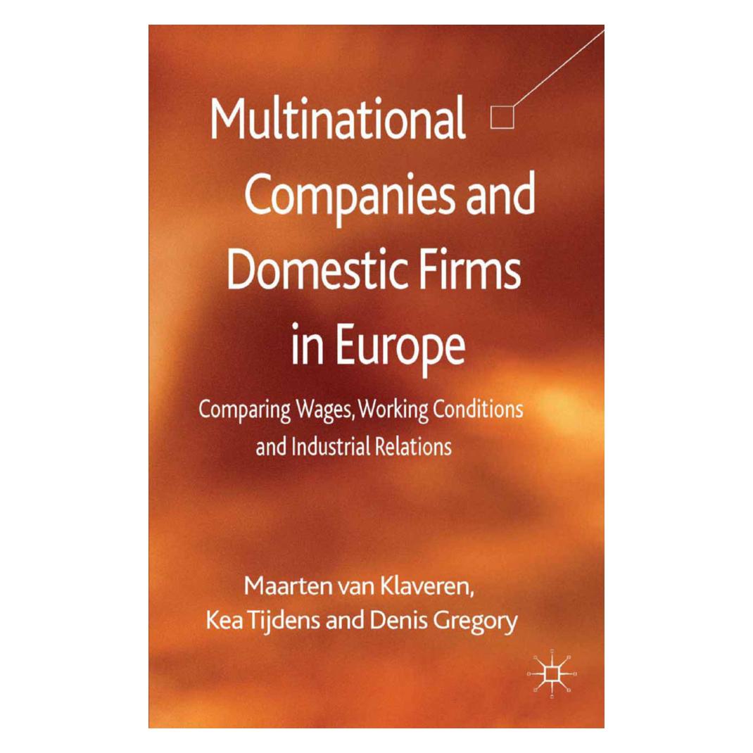 Springer Multinational Companies and Domestic Firms in Europe (Englisch, Softcover, D. Gregory, K. Tijdens, Kenneth A. Loparo) (55816900)