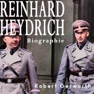 Reinhard Heydrich - Robert Gerwarth, Audio, 9783863528225