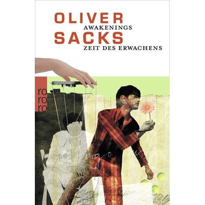 Awakenings - Zeit des Erwachens, Taschenbuch von Oliver Sacks, Rowohlt Taschenbuch