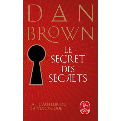 Le Secret des secrets, Taschenbuch von Dan Brown, Hachette Books Ireland, 978-2-253-91387-0