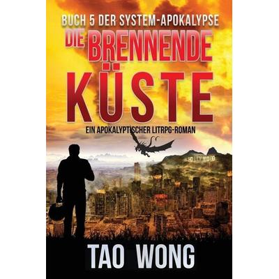 Die brennende Küste, Taschenbuch von Tao Wong, HarperCollins, 978-1-989994-94-8