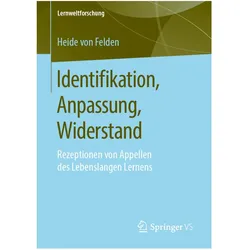 Identifikation, Anpassung, Widerstand, Fachbücher von Heide von Felden