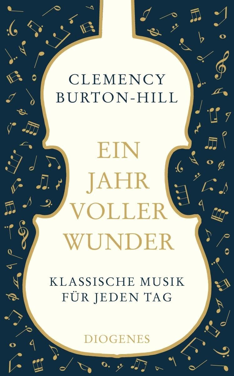 Clemency Burton-Hill - Ein Jahr voller Wunder: Klassische Musik für jeden Tag (detebe) - Preis vom 09.10.2026 07:28:09 h