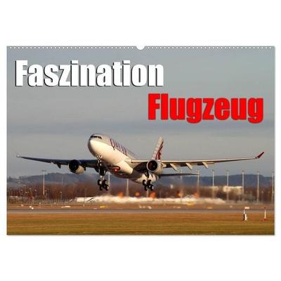 Faszination Flugzeug (Wandkalender 2026 DIN A2 quer), CALVENDO Monatskalender