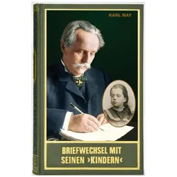 Briefwechsel mit seinen 'Kindern' I, Belletristik von Karl May