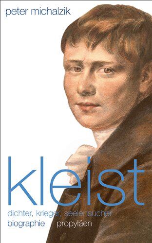 Peter Michalzik - Kleist: Dichter, Krieger, Seelensucher - Biographie - Preis vom 10.10.2026 11:48:34 h