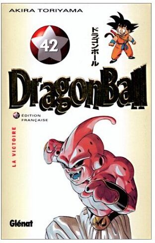 Akira Toriyama - Dragon ball. Vol. 42. La victoire - Preis vom 15.10.2026 23:06:25 h