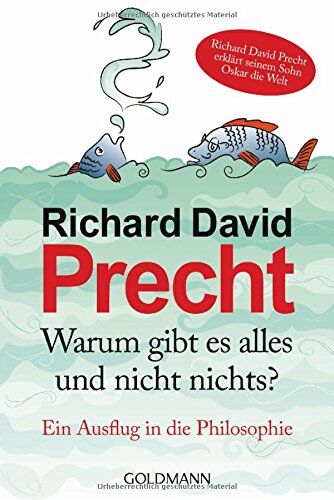 Precht, Richard David - Warum gibt es alles und nicht nichts: Ein Ausflug in die Philosophie - Preis vom 14.10.2026 23:07:16 h