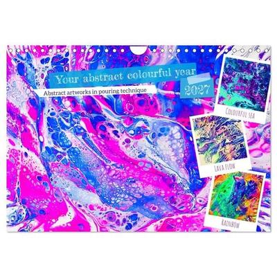 Your abstract colourful year (Wall Calendar 2027 DIN A4 landscape), CALVENDO 12 Month Wall Calendar