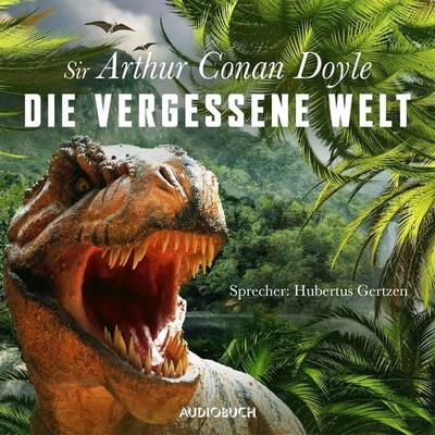 Die vergessene Welt - Arthur Conan Doyle, Audio, 9783899645927