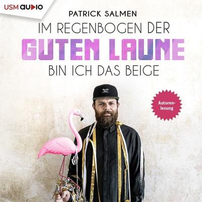 Im Regenbogen der guten Laune bin ich das Beige - Patrick Salmen, CD, 9783803292858