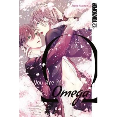 You Are My Omega, Taschenbuch von Arata Asanae, Tokyopop GmbH, 978-3-7593-3015-4