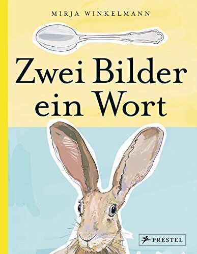 Mirja Winkelmann - Zwei Bilder _ ein Wort: Das Rätselbuch - Preis vom 09.10.2026 07:28:09 h