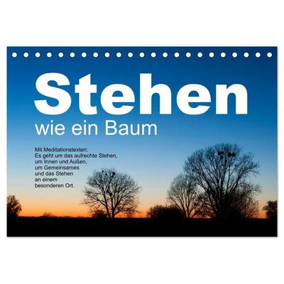 Stehen wie ein Baum (Tischkalender 2027 DIN A5 quer), CALVENDO Monatskalender