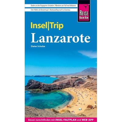 Reise Know-How InselTrip Lanzarote, Taschenbuch von Dieter Schulze, Reise Know-How Verlag Peter Rump GmbH, 978-3-8317-3786-4