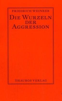 Die Wurzeln der Aggression - Preis vom 30.09.2026 09:01:18 h