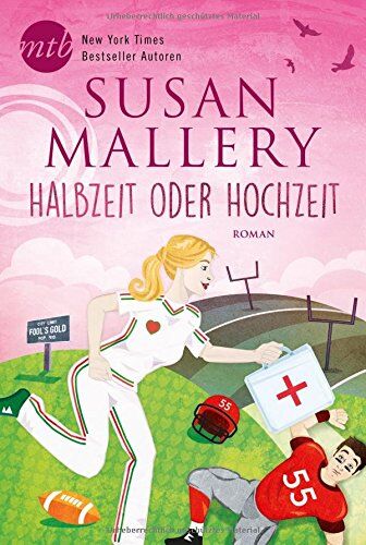 Susan Mallery - Halbzeit oder Hochzeit - Preis vom 09.10.2026 07:28:09 h