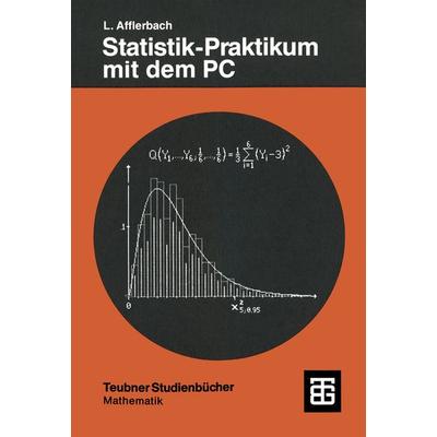 Statistik-Praktikum mit dem PC, Taschenbuch von Lothar Afflerbach, Vieweg & Teubner, 978-3-519-02076-9