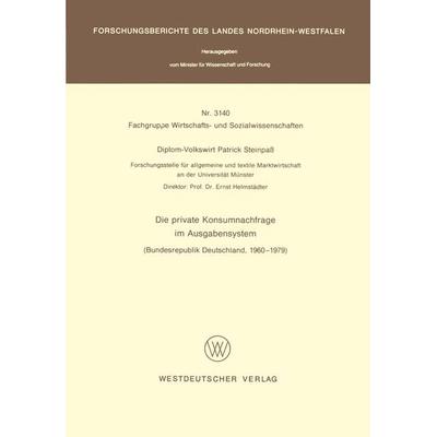Die private Konsumnachfrage im Ausgabensystem, Taschenbuch von Patrick Steinpass, VS Verlag für Sozialwissenschaften, 978-3-531-03140-8