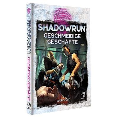 Shadowrun: Geschmeidige Geschäfte (Hardcover), Gebundene Ausgabe von , Pegasus Spiele GmbH, 978-3-96928-149-9