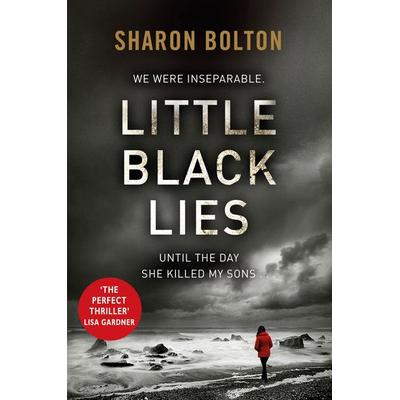 Little Black Lies, Taschenbuch von Sharon Bolton, Vermilion