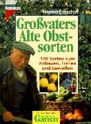 Herbert Bischof - Großvaters Alte Obstsorten - Preis vom 09.10.2026 07:28:09 h