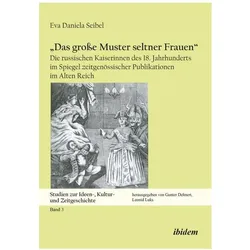 Das grosse Muster seltener Frauen, Fachbücher von Leonid Luks, Gunter Dehnert, Eva Seibel