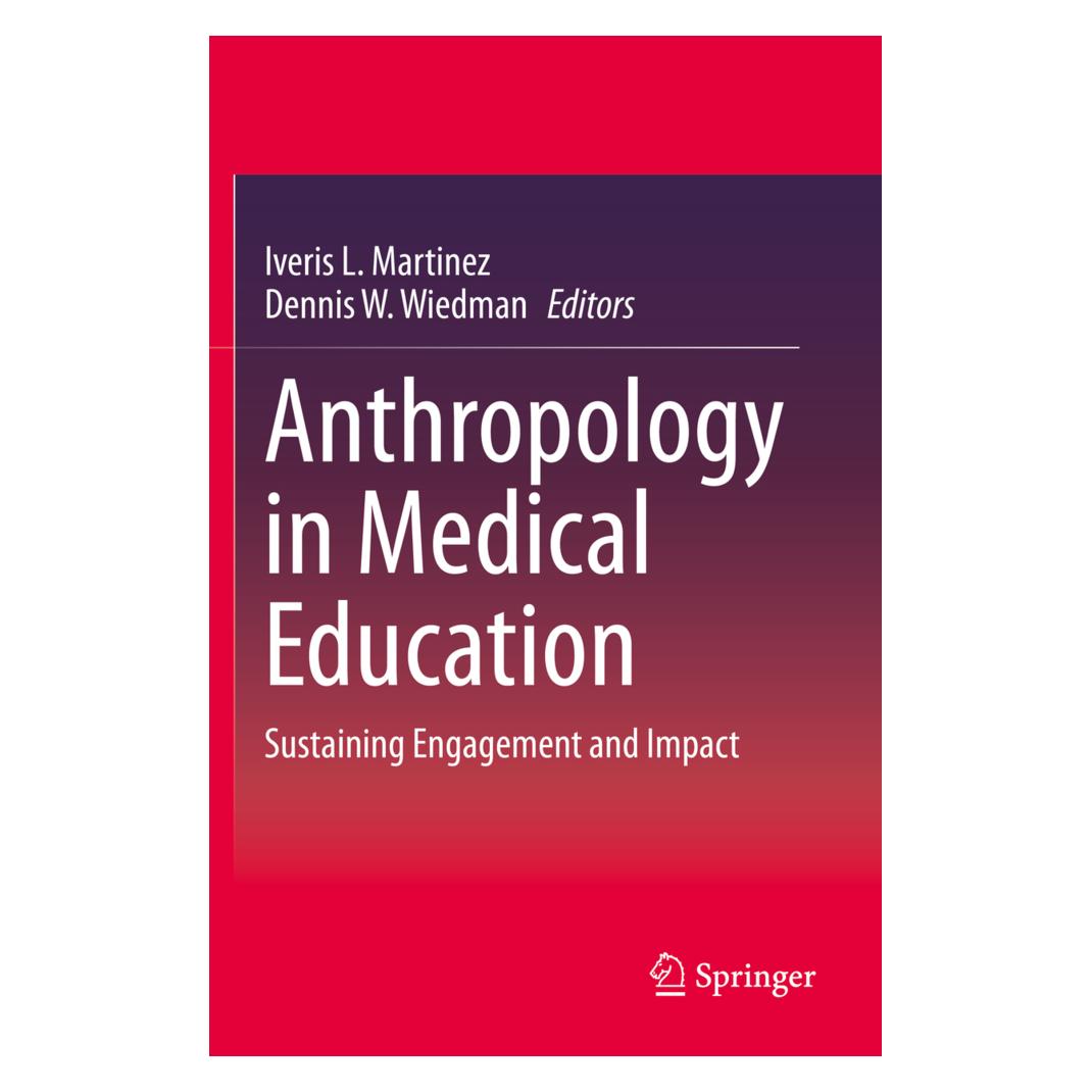 Springer Anthropology in Medical Education (Englisch, Softcover, Dennis W. Wiedman, Iveris Martinez) (56809838)