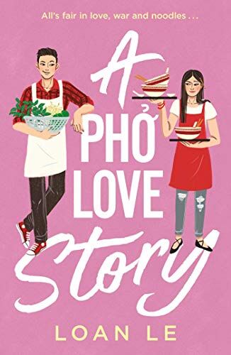 Loan Le - A Pho Love Story - Preis vom 30.09.2026 09:01:18 h