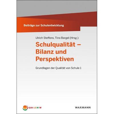 Schulqualität – Bilanz und Perspektiven, Taschenbuch von , Waxmann Verlag GmbH, 978-3-8309-3485-1