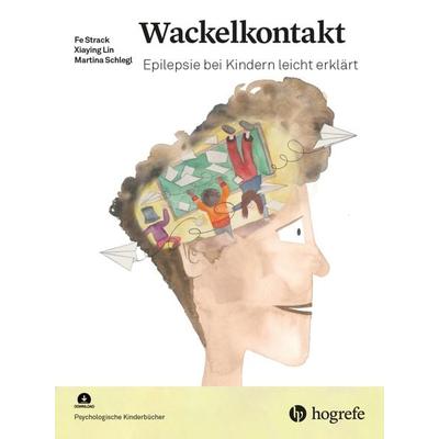 Wackelkontakt, Set von Fe Strack,Xiaying Lin,Martina Schlegl, Hogrefe AG, 978-3-456-86197-5