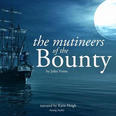 The mutineers of the Bounty by Jules Verne - Jules Verne, Audio, 9782821107335