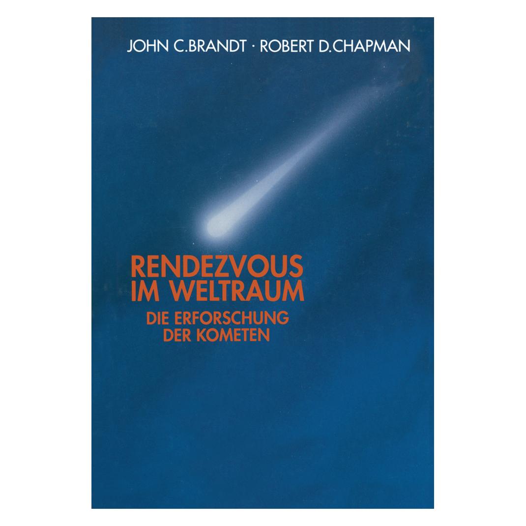 Birkhäuser Rendezvous im Weltraum (Deutsch, Softcover, John C. Brandt, Robert D. Chapman) (55562712)